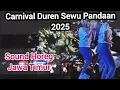 Download Lagu Sound Horeg Carnival Duren Sewu Pandaan Pasuruan - Cek Sound Horek