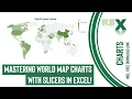 Mastering World Map Charts with Slicers in Excel