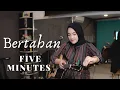 Lagu BERTAHAN - FIVE MINUTES | COVER BY UMIMMA KHUSNA