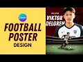 Design a Football Poster in Canva Beginner-Friendly Sports Poster