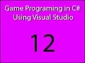 Game programing in C using Visual Studio EP 12 GameObject