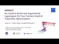 RSS 2026 Fast Contact-Implicit Trajectory Optimization with IMPACT