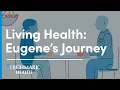 Living Health Customer Experience Eugene Highmark Health