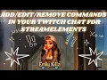HOW TO REMOVE COMMANDS IN YOUR CHAT USING STREAMELEMENTS