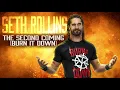 Seth Rollins - The Second Coming (Burn It Down) [Entrance Theme]