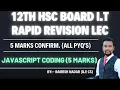12th IT 5M JavaScript Coding Advanced JavaScript ALL PYQ s HSC Board