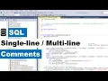 SQL COMMENTS SINGLE-LINE VS MULTI-LINE COMMENTS SQL TUTORAL