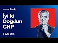 Download Lagu İyi ki Doğdun CHP - Yılmaz Özdil