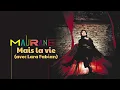 Maurane - Mais la vie en duo avec Lara Fabian (Audio Officiel)