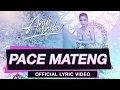 Download Lagu PACE MATENG - ANIK ARNIKA ( OFFICIAL LYRIC VIDEO )