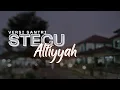 stecu stecu (versi alfiyyah) || viral di tiktok