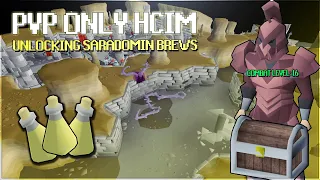 UNLOCKING SARADOMIN BREWS - PVP Only HCIM
