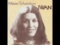 Download Lagu Marian Schatteleyn - Iwan (1975)