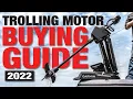 Watch This BEFORE Buying a Trolling Motor ULTIMATE Buying Guide