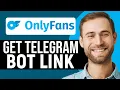 How To Get OnlyFans Telegram Bot Link 2025 Easy