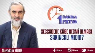 Seccadede Kâbe Resmi Olması Sakıncalı mıdır?