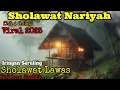 Download Lagu 🎼 Sholawat Nabi Merdu Tempo Dulu || Sholawat NARIYAH Lawas Iringan Seruling
