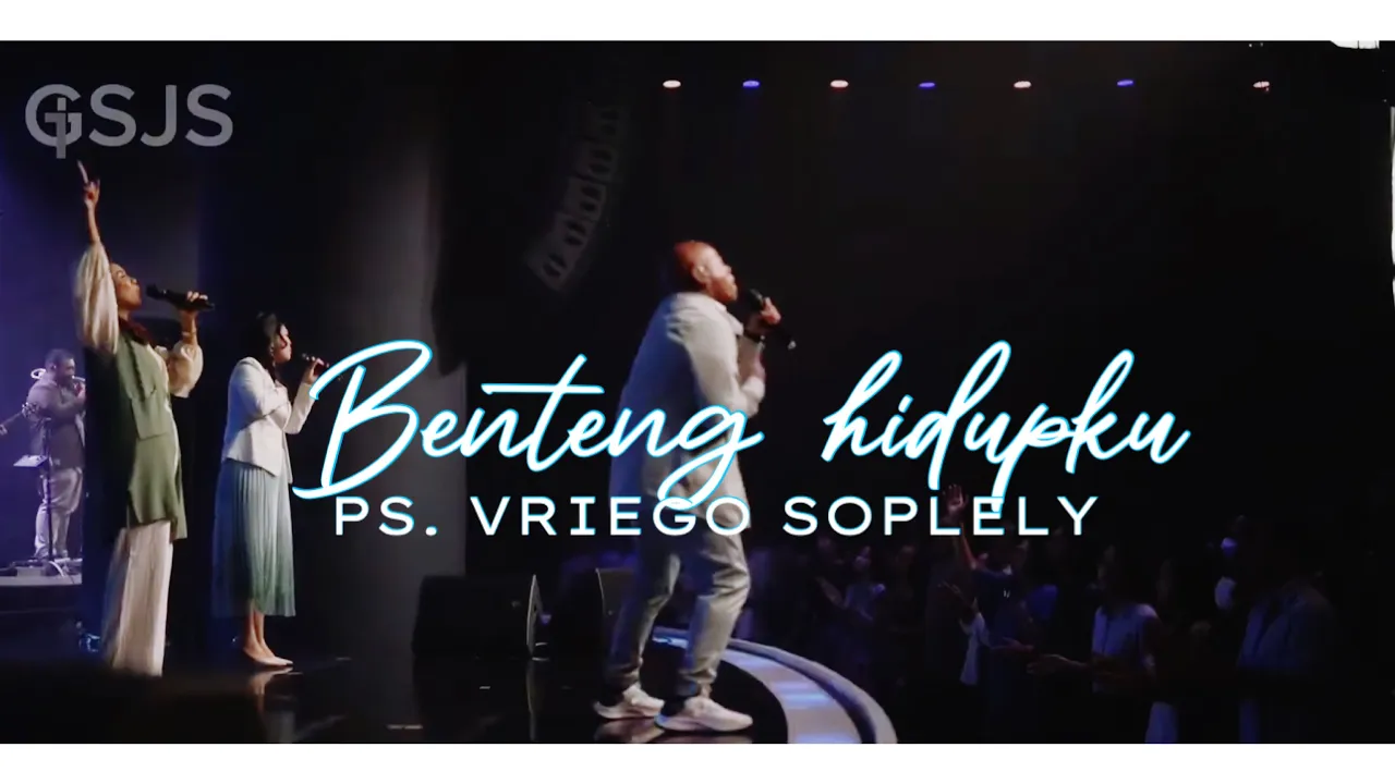 Benteng Hidupku ( Sound of Praise ) by Ps. Vriego Soplely || GSJS Pakuwon Mall, Surabaya