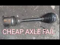 ANOTHER WARNING ABOUT CHEAP AFTERMARKET AXLES