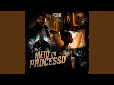 Clipe de No Meio do Processo - Pixote