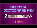 How to delete a Python Dictionary Key-Value