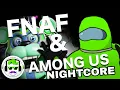 Download Lagu Better Off Dead NIGHTCORE (Rockit Gaming ft. Dan Bull) FNAF and Amoug Us Song #FnafNightcores