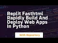 Replit fasthtml rapidly build and deploy web apps in python