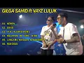 Download Lagu GILGA SAHID ft VAYZ LULUK NEMU NEMEN GINIO TAK LALEKNE KOWE FULL ALBUM TERBARU 2024 1
