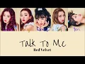 Download Lagu Red Velvet - Talk To Me (Color Coded Han|Rom|Eng Lyrics) | by baekhyunkkaebsong