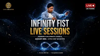Infinity Fist Live Session August 29th 5PM CEST