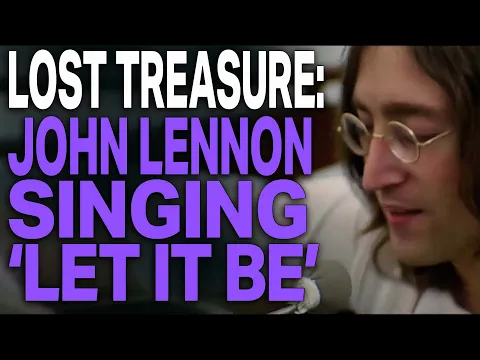 Download MP3 LOST TREASURE: John Lennon Sings 'Let It Be'