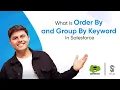 Order By Group By Keywords In Apex Premium Salesforce Development Course 2025