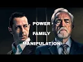 The Toxic Family System Logan Roy Engineered SUCCESSION Character Analysis