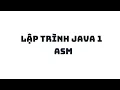 Relax And Chill with Java 1 - ASM Part 2