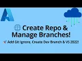 Azure Dev Ops Create a Git Repo How to add gitignore Set Up in Visual Studio