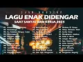 Download Lagu Lagu Pop Indonesia Terbaru 2023  Lagu Viral Saat Ini   Lagu Yang Enak Didengar Saat Kerja \u0026 Santai