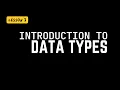 DATA TYPES Lesson 3