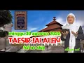Lagu Tafsir JALALEN 30 Agustus 2020 || pengajian mingguan cilongok Abuya KH.uci turtusi
