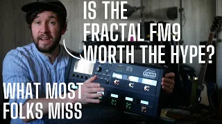 Is the Fractal FM9 Worth the Hype - What Most Folks MISS About Fractal