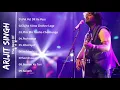 Download Lagu Arijit Singh New Song 2022 || Best Playlist Of Ariji Singh || Ariji Singh Love Songs