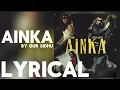 Download Lagu Ainka (Lyrical Video) Gur Sidhu Ft. Gurlez Akhtar | Ainka Lyrics | Latest Punjabi Songs 2024