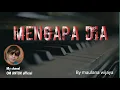 Download Lagu mengapa dia maulana wijaya album baru 2021