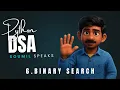 6 Binary Search DSA in Python Tamil Soumil Speaks