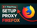 How to Set Up Proxy in Firefox FREE PROXY GIFT