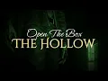 The Hollow - Open The Box | Tradução • Legendado PT/BR