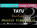 Download Lagu TATU - Arda (Didi Kempot) Versi Akustik Karaoke | Video Lirik Nada Cewek