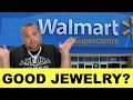WALMART Jewelry Watches SHOCKINGLY It Might Be A Good Idea Review By A REAL Jeweler HARLEMBLING