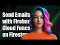How to Send Emails with Firebase Cloud Functions on Firestore Document Write