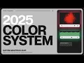 The NEW 2025 Color System That Makes Any Design Work