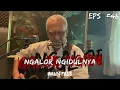 Download Lagu NGALOR NGIDULNYA IWAN FALS - DAMAI KAMI SEPANJANG HARI | EPS. 48
